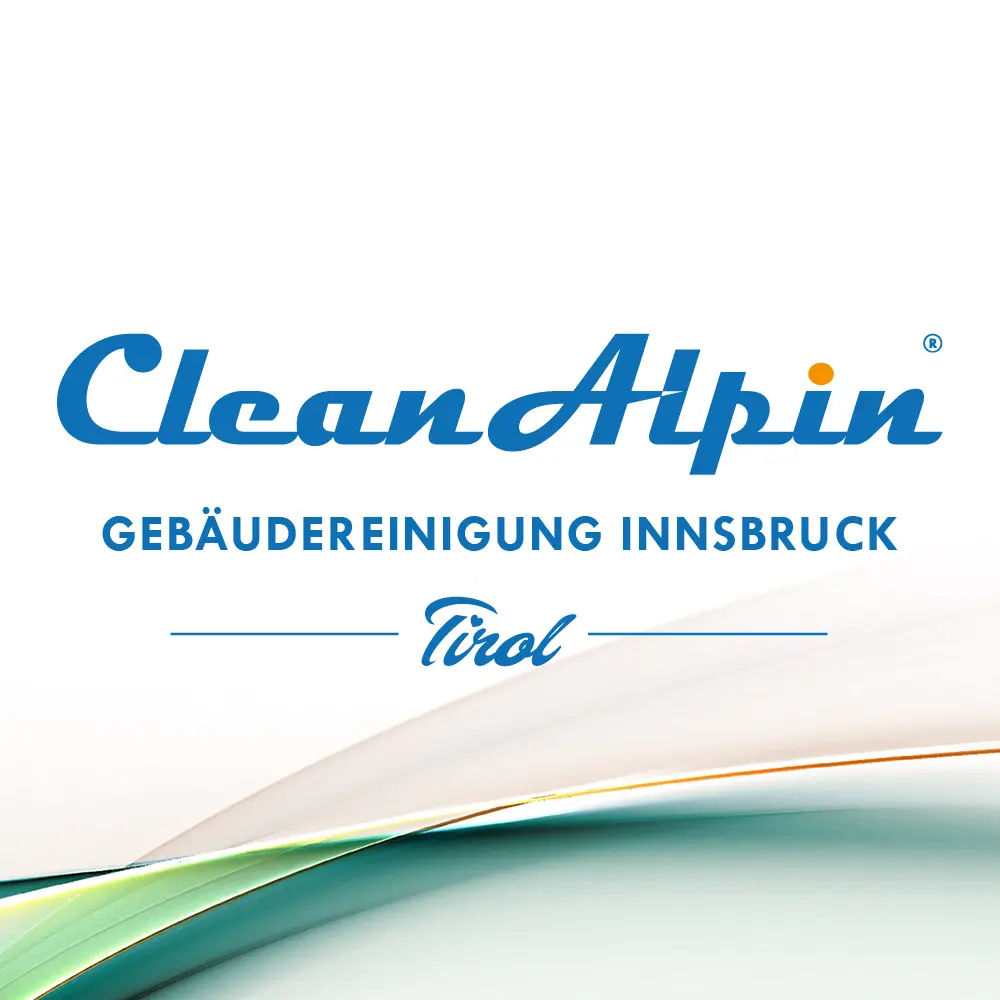 CleanAlpin Gebäudereinigung Innsbruck - professionelle Reinigungsfirma