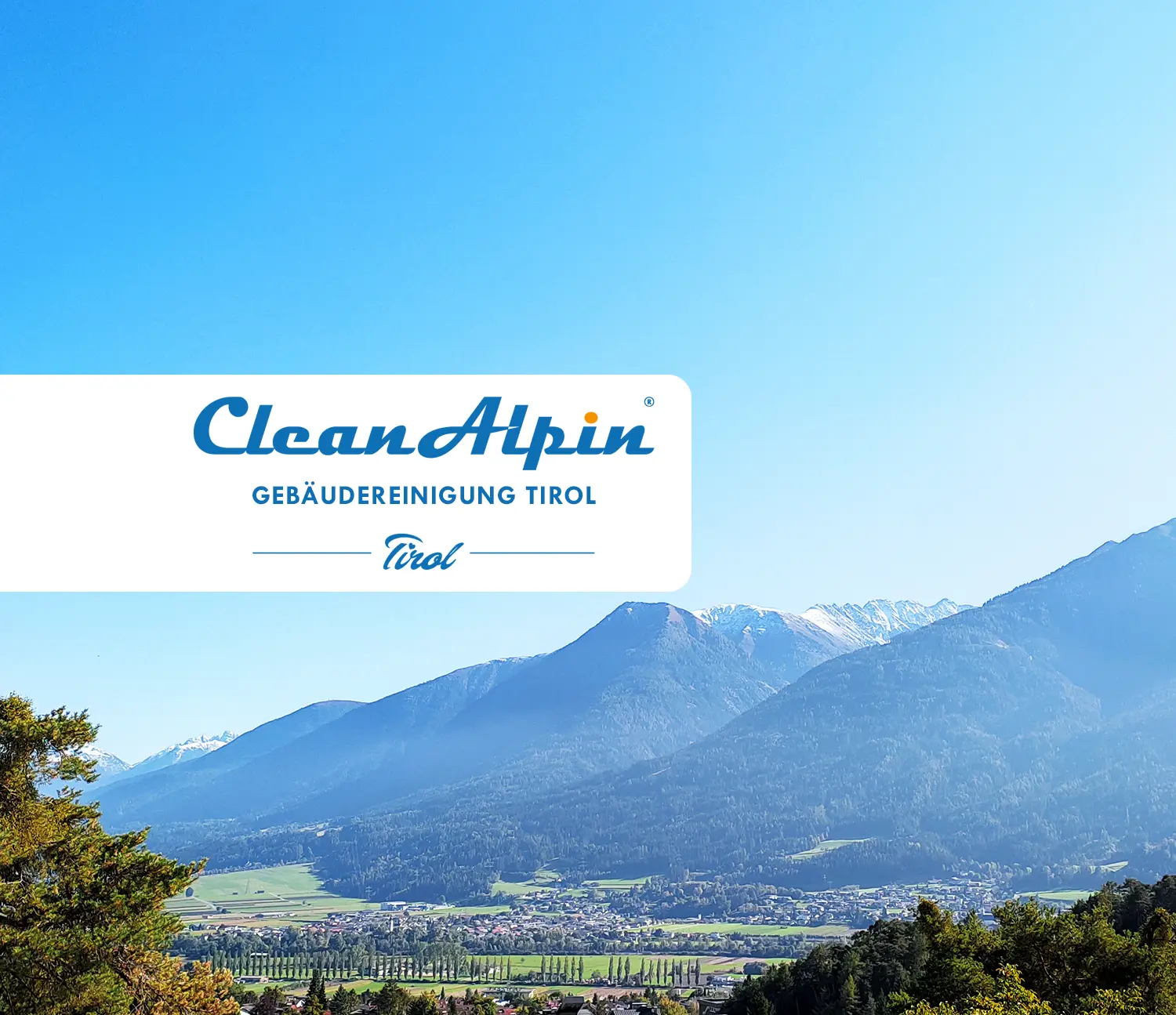 Die professionelle Gebäudereinigung von CleanAlpin in Tirol Oberland sowie Unterland Gebäudereinigung Tirol Oberland & Unterland